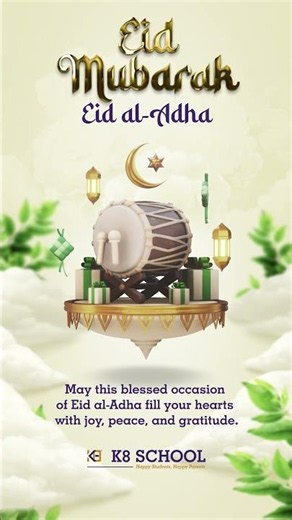 Eid Mubarak from the K8 School Family! 🌙✨ | Happy Eid Al Adha