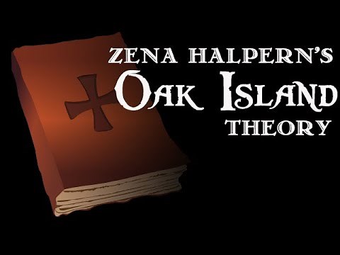 Zena Halpern's Theory of Oak Island