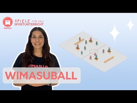 Wimasuball - Spiele für den Sportunterricht I Folge 6
