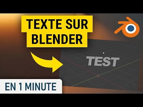 Ajouter et modifier un texte sur Blender