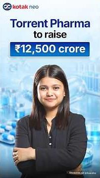 Torrent Pharma to Raise ₹12,500 Cr via NCDs | Funding, Expansion & Growth Plans Explained