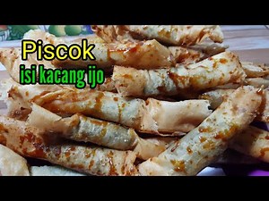 How to make delicious Piscok filled with green beans