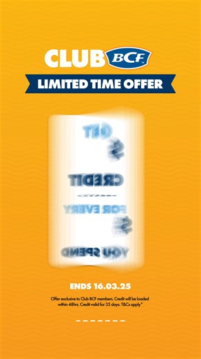 Spend MORE, Get MORE, Do MORE with Club BCF! 🏆 Club BCF Members get $5 credit for every $100 spent in-store or online. If you're not a Club Member - don't stress! You can sign up for FREE before your next shop. Don't miss out! This offer ends 16.03.2025 with credit expiring 35 days after being loaded to your eligible Club BCF account. T's & C's Apply. | BCF - Boating, Camping, Fishing