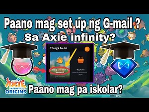 Paano mag set up ng Email account sa Axie infinity?How to set up email & password in Axie infinity?
