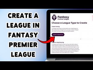 Create A League In Fantasy Premier League | FPL League Setup Guide 2025
