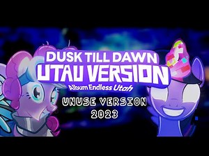 Dusk Till Dawn - [ Unuse UTAU Version ] FNF Twilight Sparkle