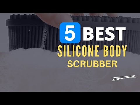 ⭕ Top 5 Best Silicone Body Scrubber 2025 [Review and Guide]