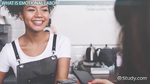 Emotional Labor: Arlie Hochschild's Definition & Theories