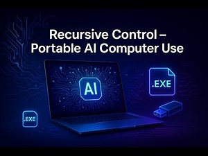 Portable AI to Control Any Windows Computer - Recursive Control