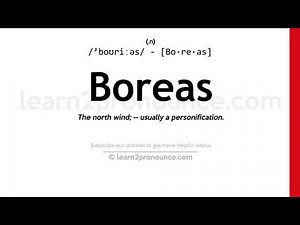 Pronunciation of Boreas | Definition of Boreas