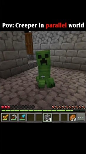 Pov: Creeper in a Parallel World 🤯 #minecraft #minecraftshorts