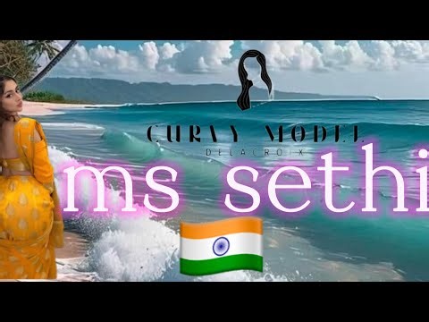 Ms Sethi 🇮🇳 | Bold Model & Body Positivity Icon 🔥✨
