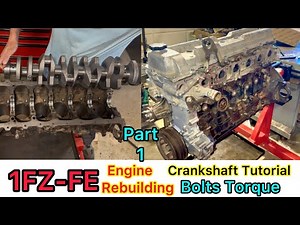 1FZ Engine Rebuild Part 1 – Crankshaft Bearings & Crankshaft Installation + Torque Specs