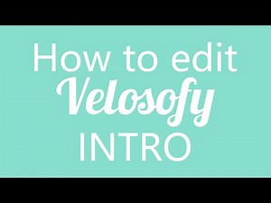 Tutorial:How to edit Velosofy intro for FREE