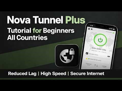 Nova Tunnel Plus Best Settings For Secure Internet Connection