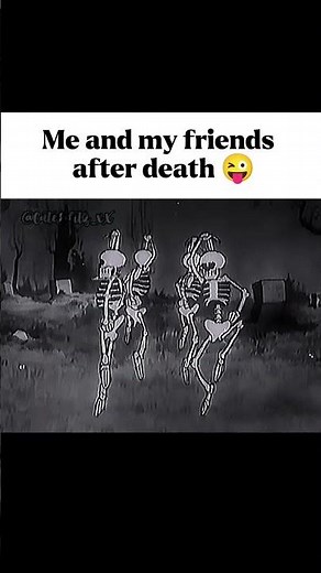 Send this to ur friends 😅😂 #funny #skeleton #relatable #popular #goviral