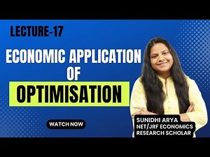 ECONOMIC APPLICATION OF OPTIMISATION | BECC 102| MEC 103 | MATHEMATICAL ECONOMICS| UGC NET ECONOMICS