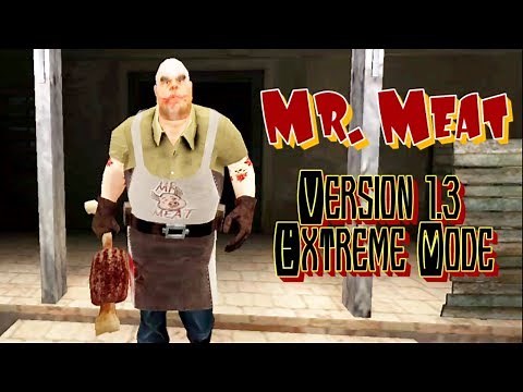 Mr. Meat Version 1.3 In Extreme Mode