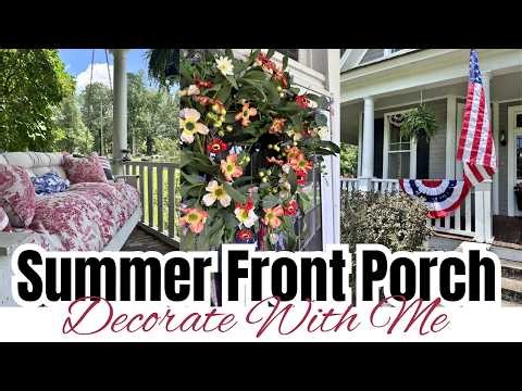 🌿 SUMMER FRONT PORCH DECORATE WITH ME 🇺🇸 | Cozy Porch Decorating Ideas | Monica Rose
