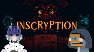 oh so the real game begins [Inscryption] !lurk !hydrate !socials - mizuryu_aoi on Twitch