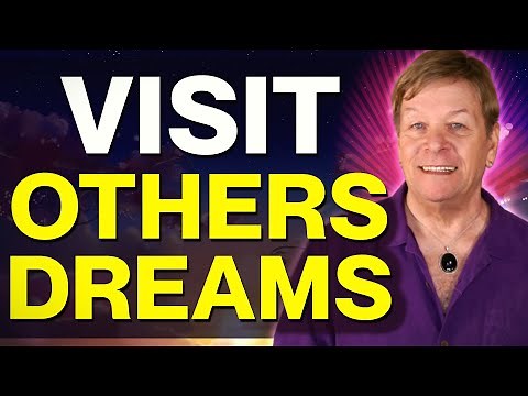 How To Visit People In Their Dreams - Telepathic Dream Communication
