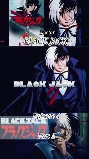 Doctor Black Jack Anime Episode 4