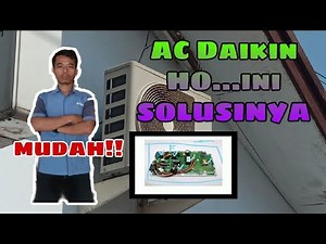 ac daikin H0.....ini SOLUSINYA...