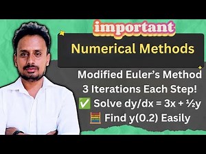Modified Euler’s Method with 3 Iterations | Solve dy/dx = 3x + ½y | Find y(0.2) Step-by-Step