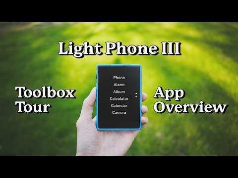 Light Phone III Toolbox Tour (Application Overview)