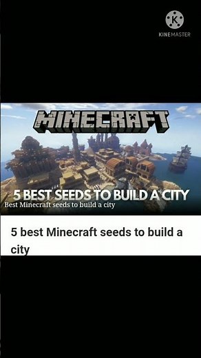 5 best Minecraft seeds to build a city