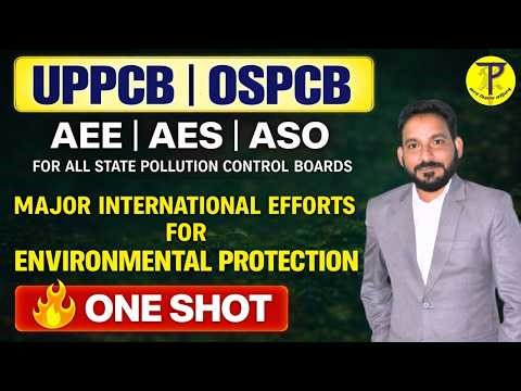 International Efforts for Environmental Protection By KC Sir | AEE | AES | ASO