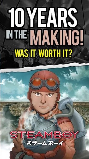 Steamboy : the Most Ambitious Sci Fi Animes Ever Made #shorts