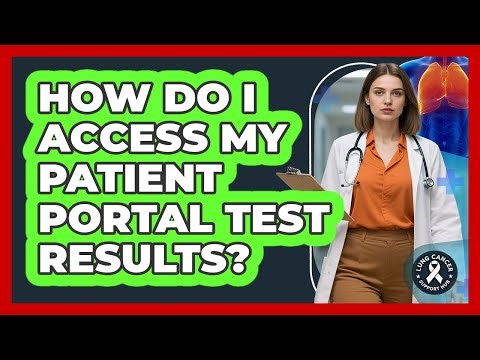 How Do I Access My Patient Portal Test Results?