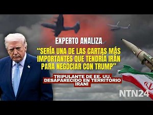 Expert: US crew member missing in Iran could be a “key card” for Trump