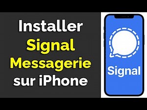 Comment installer/ télécharger Signal Messagerie Privée pour iPhone, Signal Private Messenger iPhone