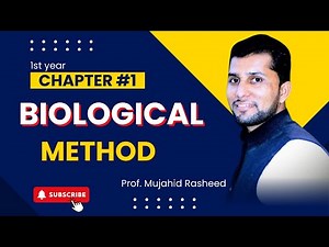 Biological Method | First Year Biology | Chapter 1 Detailed Explanation | Key Concepts & Examples