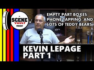The Scene Vault Podcast -- Kevin Lepage Part 1