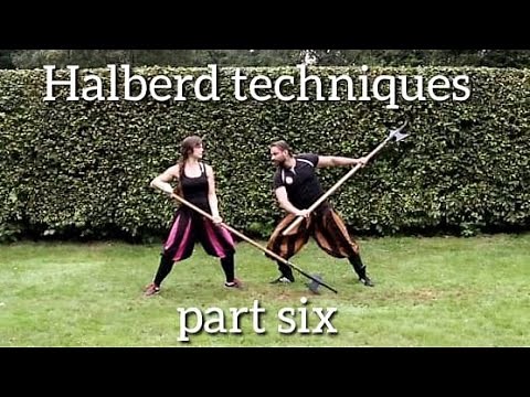 Learn the Art of Combat - Halberd Fighting Techniques - Part Six