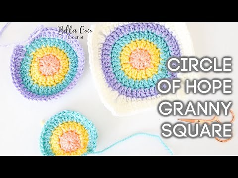 HOW TO CROCHET A CIRCLE GRANNY SQUARE | CIRCLE OF HOPE | BELLA COCO CROCHET