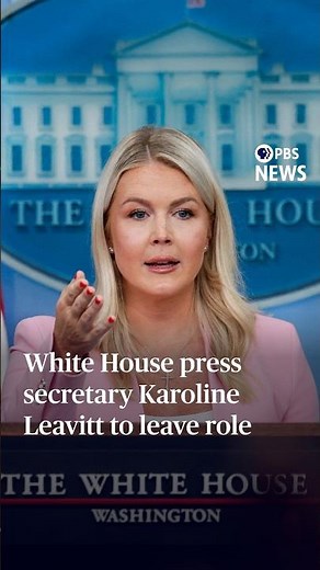White House press secretary Karoline Leavitt to leave role