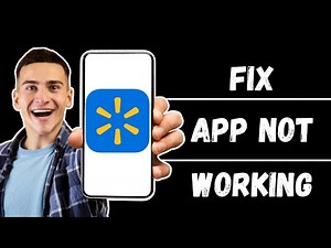 How to Fix Walmart App Not Working (2024) - Android & iPhone