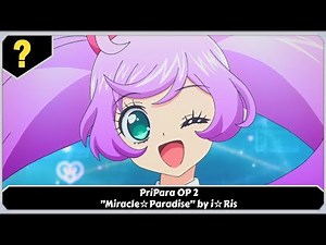 My Top 30 PriPara Anime Openings and Endings