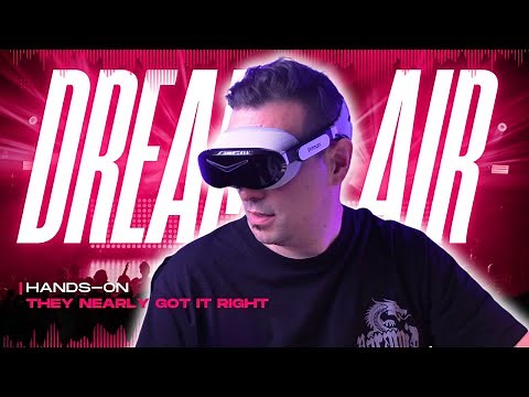 Pimax Dream Air Hands-On: So Close To High-End VR Perfection