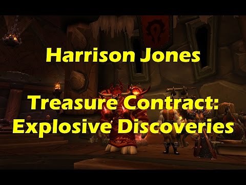 World of Warcraft WoD - Harrison Jones Treasure Contract: Explosive Discoveries Questline (WoW 6.1)