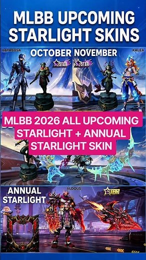 MLBB Upcoming Starlight Skins 2026 | October–December + Annual