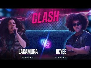 Clash Saison 2 - Lakamura Vs IICYEE #prime 3