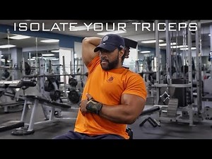 Isolate Your Triceps Using Only 3 Tricep Exercises