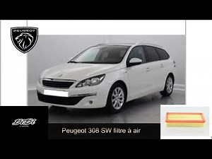 Peugeot 308 remplacement filtre a air