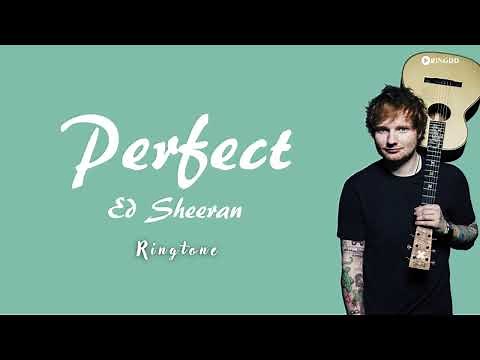 Perfect – Ed Sheeran Ringtone | Ringdd