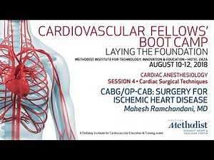 CABG/OP CAB: Surgery for Ischemic Heart Disease (Mahesh Ramchandani, MD)